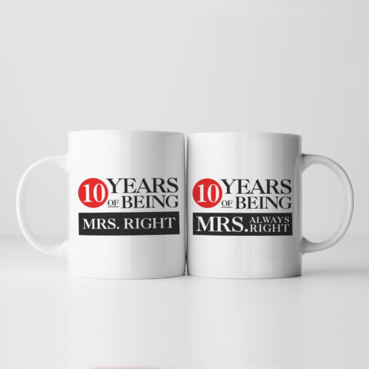 Set of Two 10 Years of Being Right Mr and Mrs Mugs product image