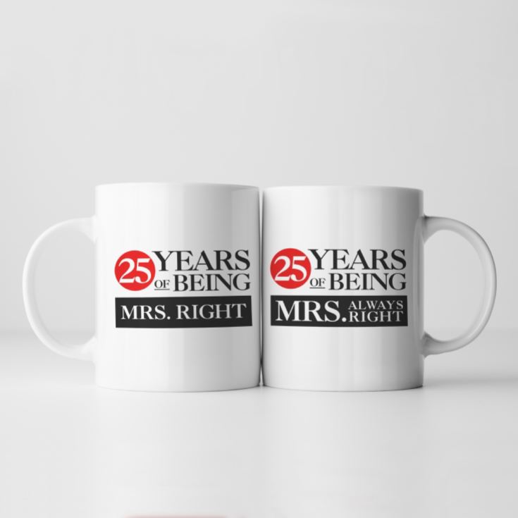 Set of Two 25 Years of Being Right Mr and Mrs Mugs product image