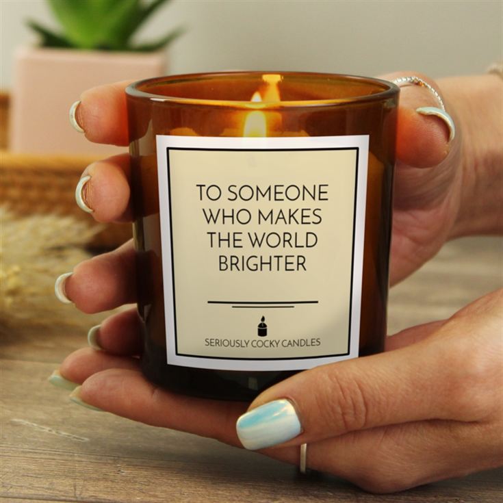 "To Someone Who Makes the World Brighter" Candle product image