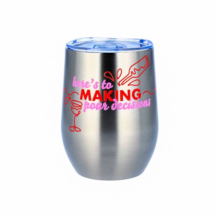 "Pour Decisions" Metal Thermos Wine Tumbler product image