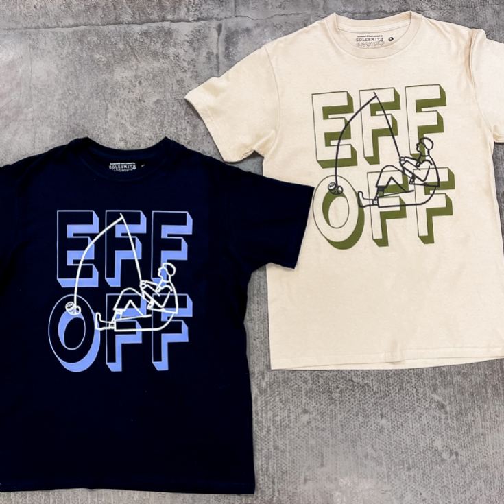Eff Off Fishing T-Shirt product image