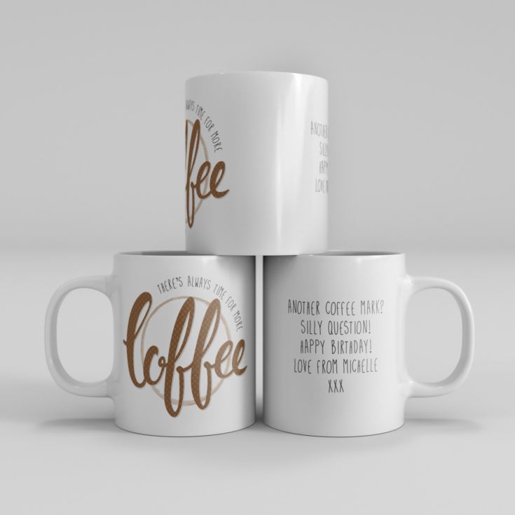 Personalised There's Always Time For Coffee Mug product image