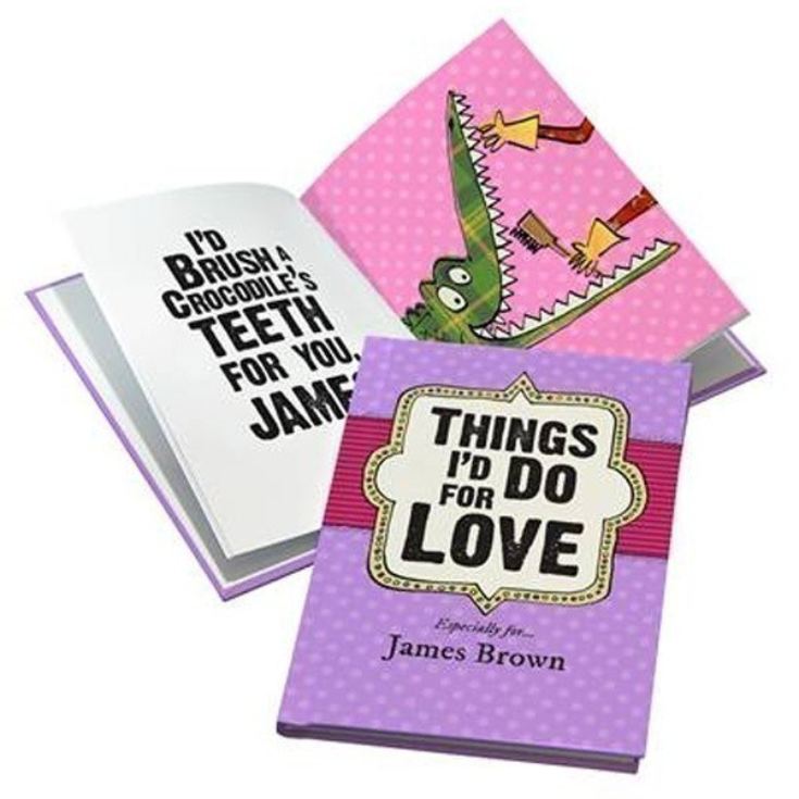 Things I'd Do for Love Personalised Book product image