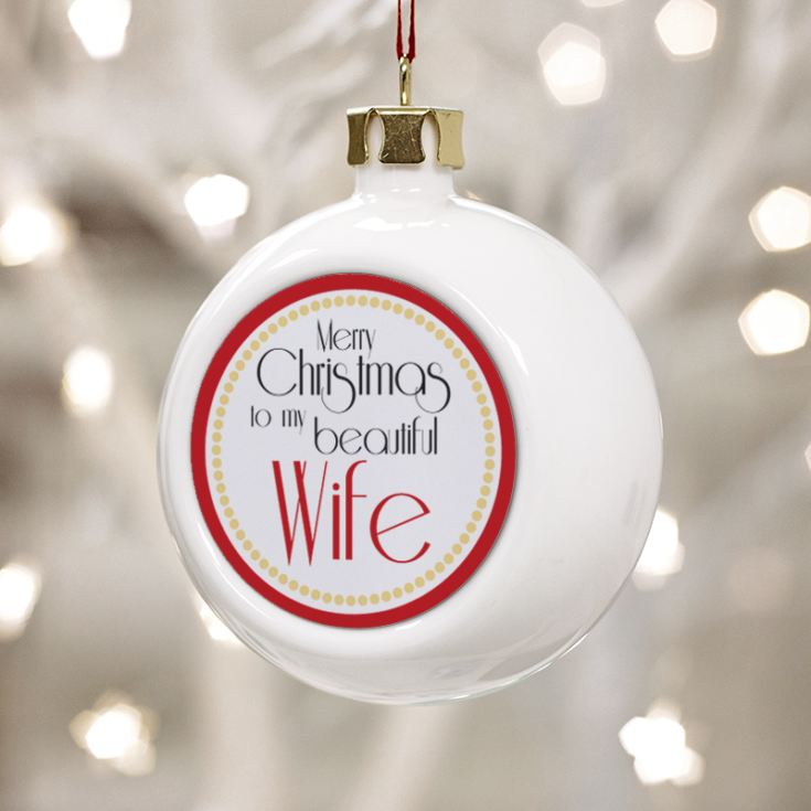 Personalised Beautiful Wife Christmas Bauble product image