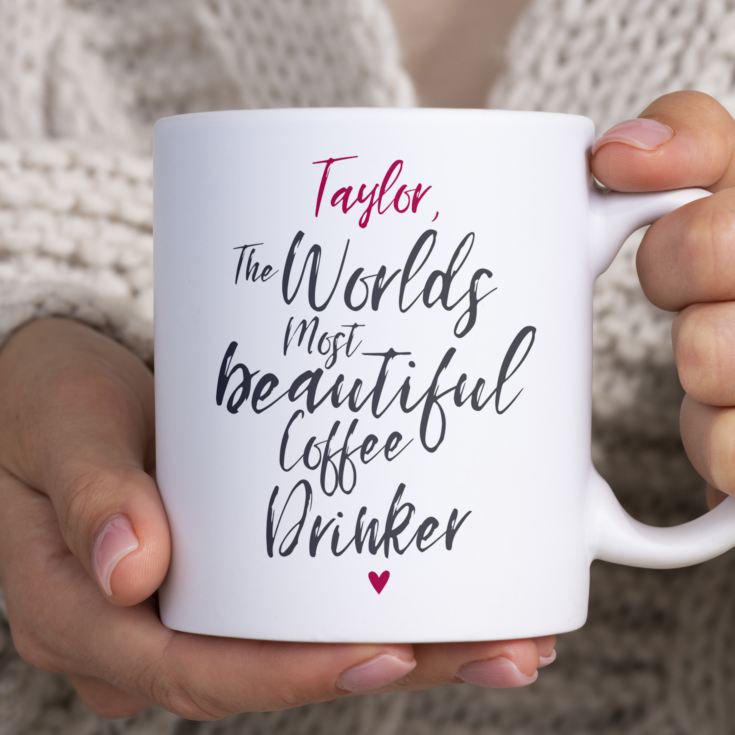 Personalised Worlds Most Beautiful Coffee Drinker Mug product image