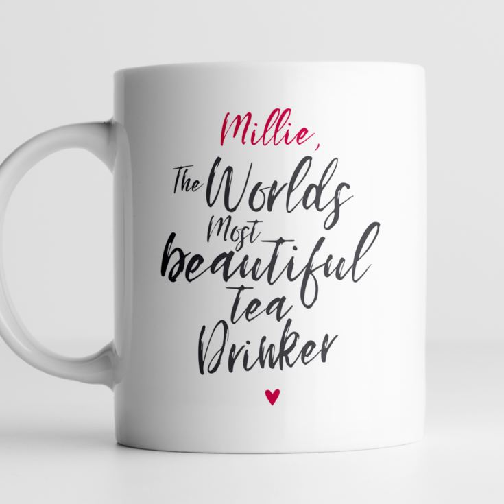 Personalised Worlds Most Beautiful Tea Drinker Mug product image