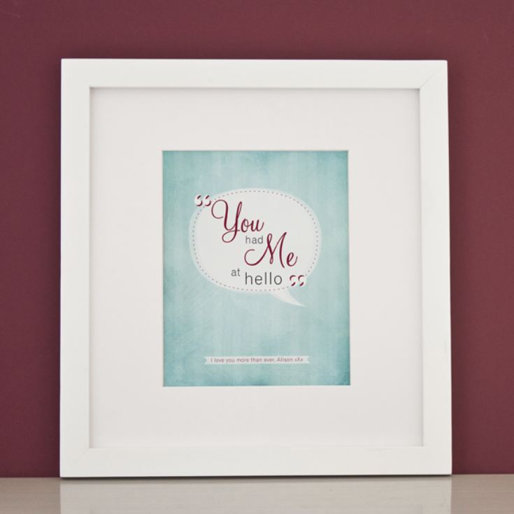 Personalised You Had Me At Hello Framed Print product image